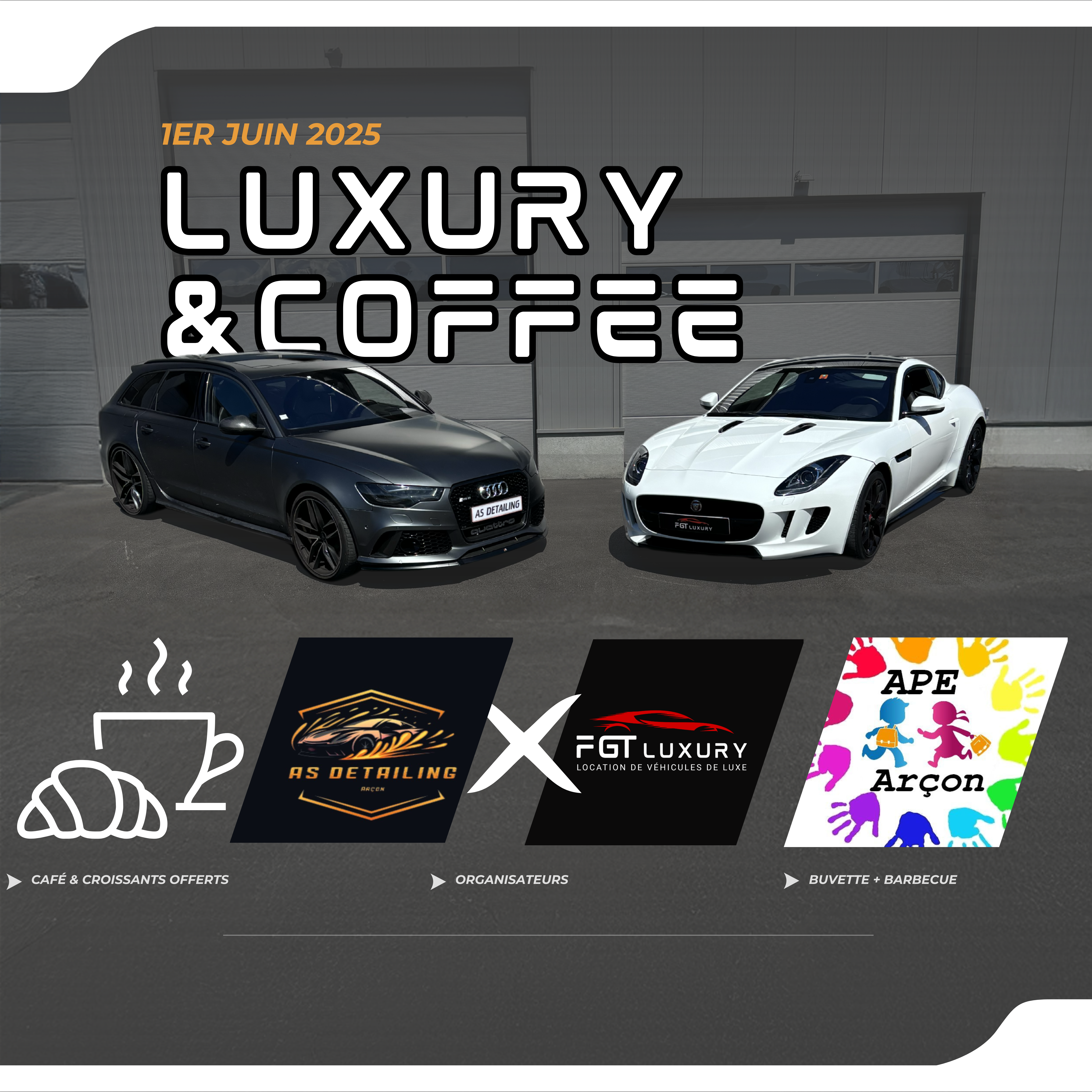 Luxury & Coffee, événement voiture de luxe, rassemblement auto Franche-Comté, AS Detailing Arçon, FGT Luxury location de voitures, exposition Audi RS6, Jaguar F-Type rassemblement, detailing auto Franche-Comté, barbecue événement automobile, buvette événement auto, voitures de sport en exposition, organisation Static Car, Smile & Car balade voitures, événement auto juin 2025, school charity car event, passion automobile Bourgogne-Franche-Comté, croissants café voitures, événement carspotter, belles voitures sportives, Arçon événement local auto